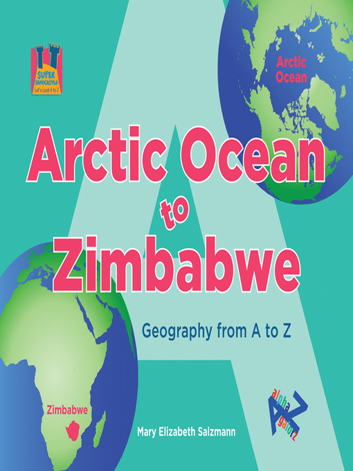 Title details for Arctic Ocean to Zimbabwe by Mary Elizabeth Salzmann - Available